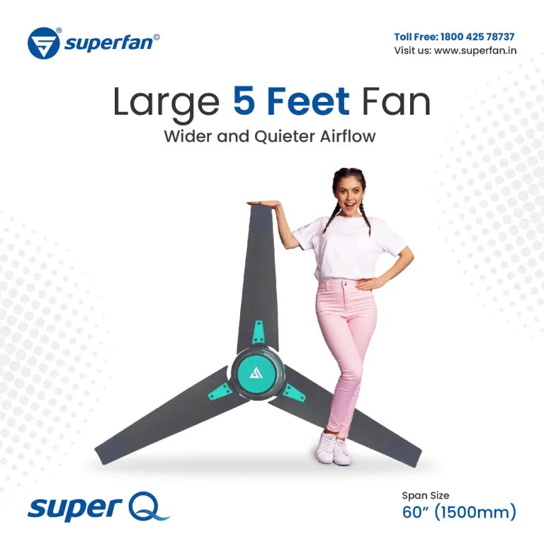 Super Q BLDC ceiling fan, 5-feet, 60 inches(1500mm), wider and quieter airflow, Superfan India’s first BLDC ceiling fan