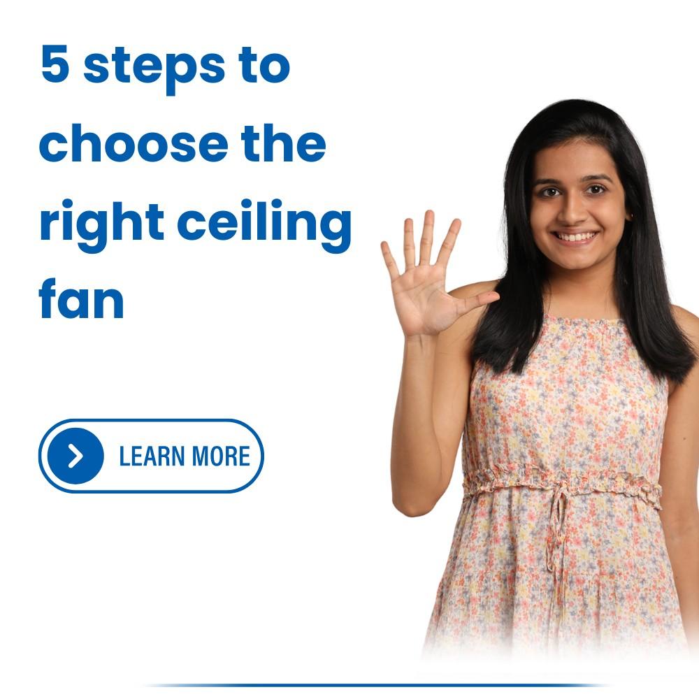 Guide explaining five steps to choose the right ceiling fan based on airflow energy efficiency and room size